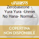 Zerobaseone - Yura Yura -Unmei No Hana- Normal (Japanese Ver.) cd