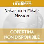 Nakashima Mika - Mission cd