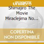 Shimajiro The Movie Miraclejima No Nanairo Carnation Plus Tv Shimajiro No Wow! O / Various cd