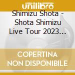 Shimizu Shota - Shota Shimizu Live Tour 2023 Insomnia cd