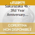Sakurazaka 46 - 3Rd Year Anniversary Live At Zozo Marine Stadium (3 Blu-Ray) cd