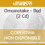 Omoinotake - Bud (2 Cd) cd