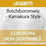 Botchiboromaru - Kamakura Style cd