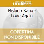 Nishino Kana - Love Again cd