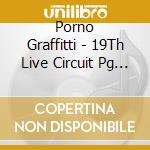 Porno Graffitti - 19Th Live Circuit Pg Wasnt Built In A Day Live At Tokyo Ariake Arena 2024 cd