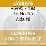 45495 - Yes To No No Aida Ni cd