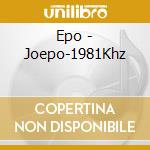 Epo - Joepo-1981Khz cd