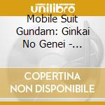 Mobile Suit Gundam: Ginkai No Genei - Shudaika&Original Soundtrack cd