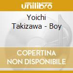 Yoichi Takizawa - Boy cd