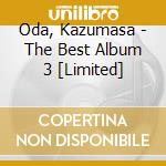 Oda, Kazumasa - The Best Album 3 [Limited] cd