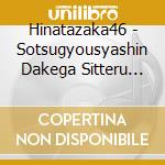 Hinatazaka46 - Sotsugyousyashin Dakega Sitteru Type-A cd