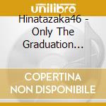 Hinatazaka46 - Only The Graduation Photo Knows (Regular Edition) cd
