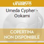 Umeda Cypher - Ookami cd