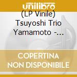 (LP Vinile) Tsuyoshi Trio Yamamoto - Midnight Sugar vinile