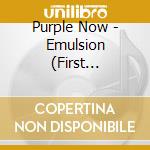 Purple Now - Emulsion (First Production Limited Edition) (Cd + Blu-Ray) cd