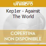 Kep1er - Against The World cd
