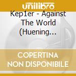 Kep1er - Against The World (Huening Version) cd