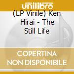 (LP Vinile) Ken Hirai - The Still Life vinile