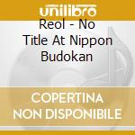Reol - No Title At Nippon Budokan cd