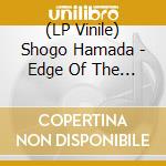 (LP Vinile) Shogo Hamada - Edge Of The Knife vinile