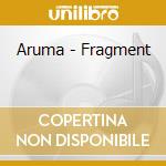 Aruma - Fragment cd