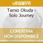 Tamio Okuda - Solo Journey cd