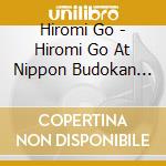 Hiromi Go - Hiromi Go At Nippon Budokan 2025. The Greatest 70 Songs cd