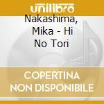 Nakashima, Mika - Hi No Tori cd