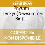 Rhythm - Tenkyu(Newsummer Bin)! Komugiirono cd
