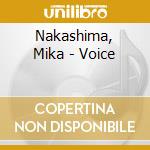 Nakashima, Mika - Voice cd musicale di Nakashima, Mika