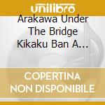 Arakawa Under The Bridge Kikaku Ban A / Various cd