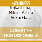 Nakashima, Mika - Ashita Sekai Ga Owarunara cd