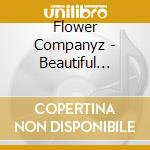 Flower Companyz - Beautiful Dreammer cd