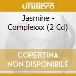Jasmine - Complexxx (2 Cd) cd