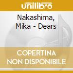 Nakashima, Mika - Dears cd