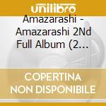 Amazarashi - Amazarashi 2Nd Full Album (2 Cd) cd musicale di Amazarashi
