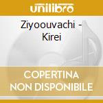 Ziyoouvachi - Kirei cd