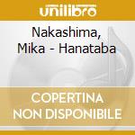 Nakashima, Mika - Hanataba cd