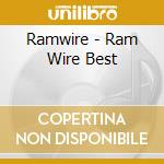 Ramwire - Ram Wire Best cd