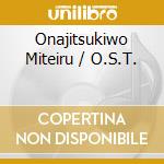 Onajitsukiwo Miteiru / O.S.T. cd musicale di Terminal Video