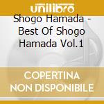 Shogo Hamada - Best Of Shogo Hamada Vol.1 cd