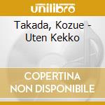 Takada, Kozue - Uten Kekko cd