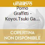 Porno Graffitti - Koyoi.Tsuki Ga Miezutomo cd