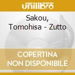 Sakou, Tomohisa - Zutto cd