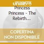 Princess Princess - The Rebirth Best-Saikai- (3 Cd)