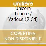 Unicorn Tribute / Various (2 Cd) cd
