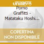 Porno Graffitti - Matataku Hoshi No Shita De cd