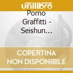 Porno Graffitti - Seishun Hanamichi cd