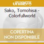 Sako, Tomohisa - Colorfullworld cd