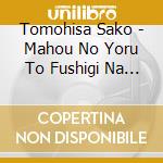 Tomohisa Sako - Mahou No Yoru To Fushigi Na Waltz cd